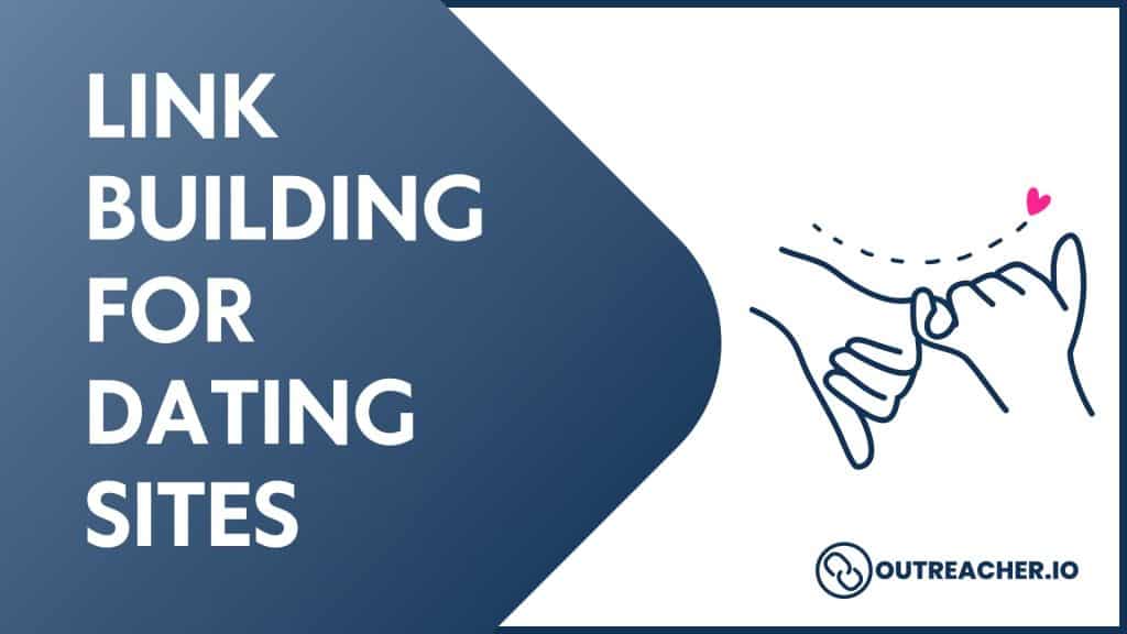 Link Building for Dating Sites