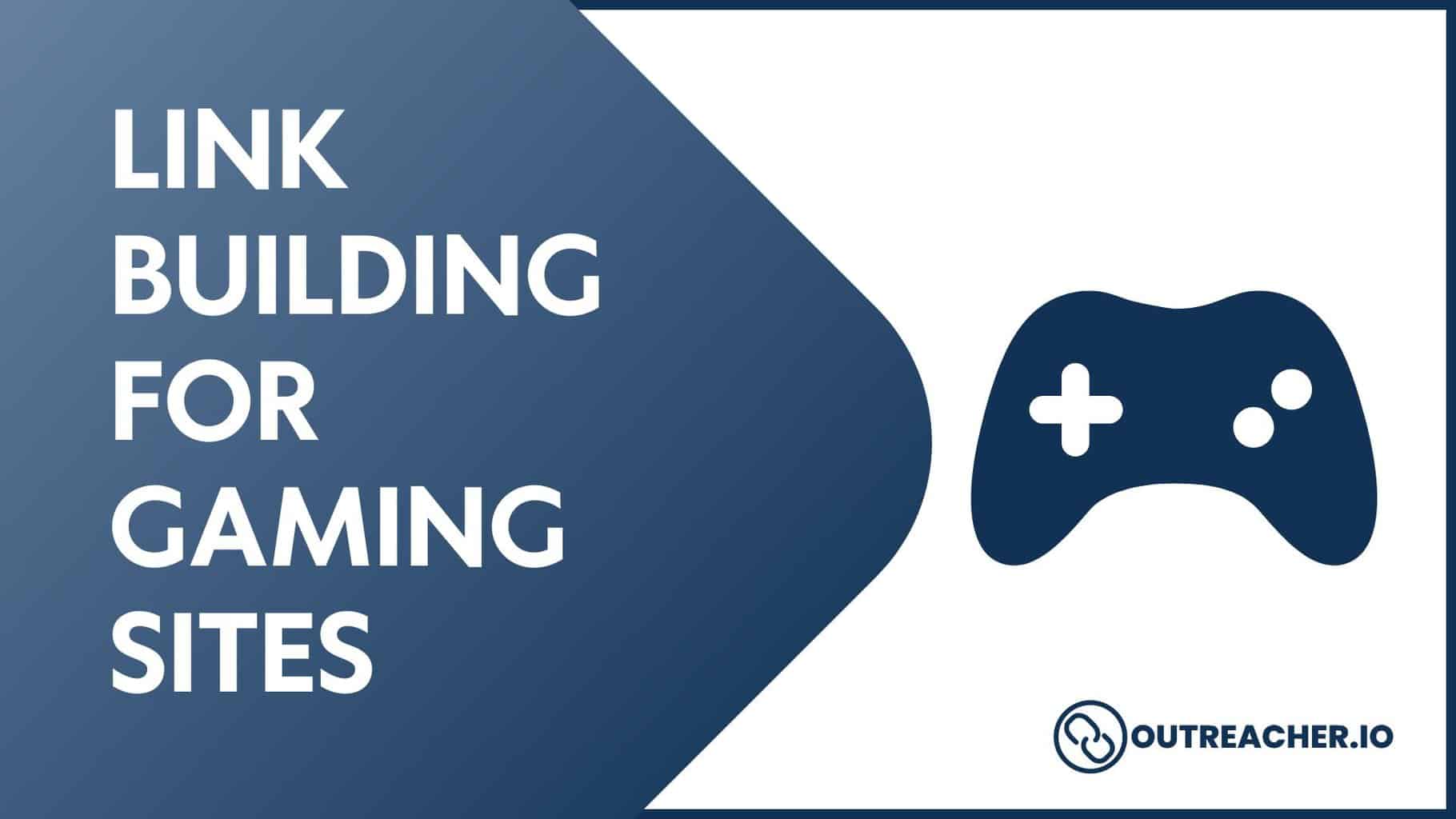 Link Building for Gaming Sites 2026: The Latest Industry Tactics