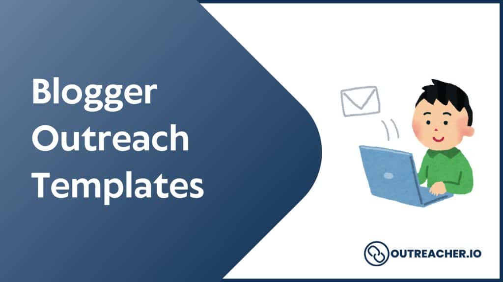 blogger outreach templates